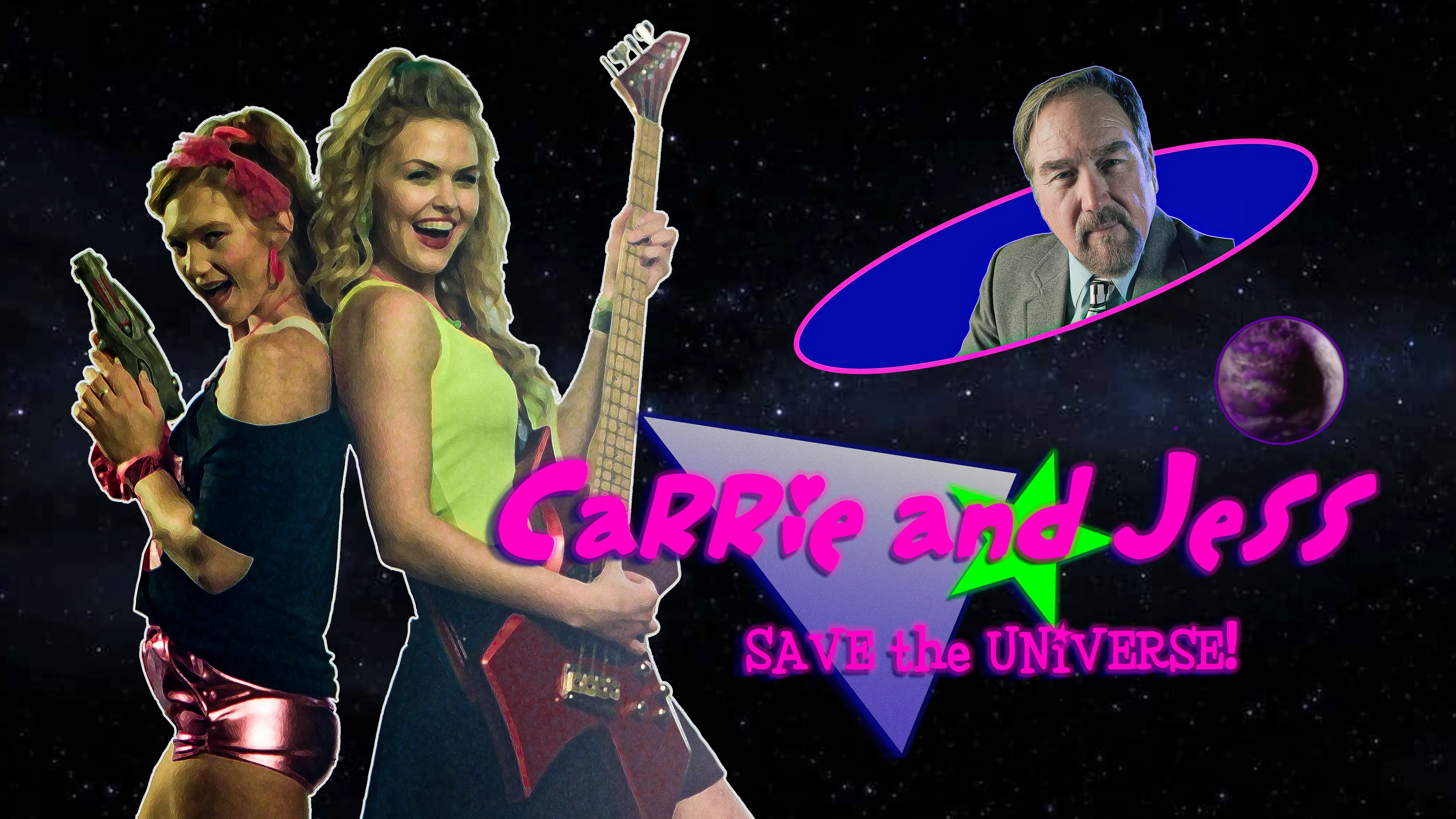 Carrie and Jess Save the Universe! poster